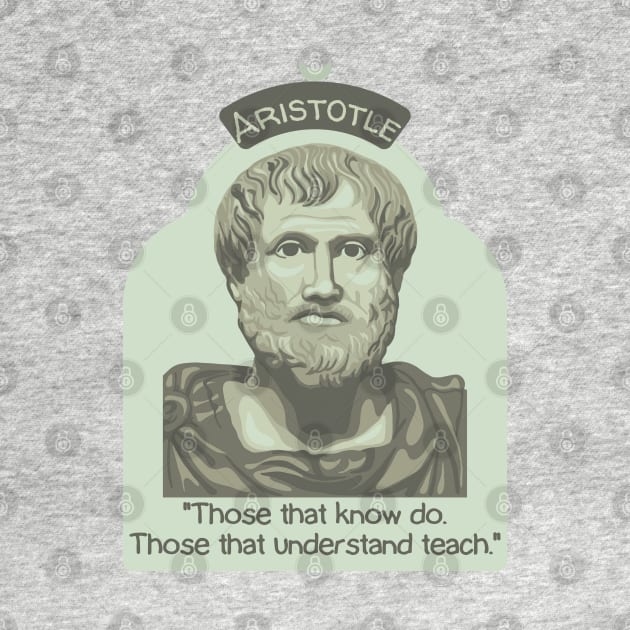 Aristotle Portrait and Quote by Slightly Unhinged